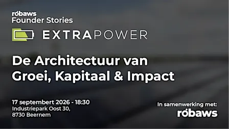 ExtraPower: groeipijnen, investeerders & de kracht van structuur