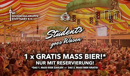 Students goes Wasen - Mi. 07.10.26 @ Göckelesmaier