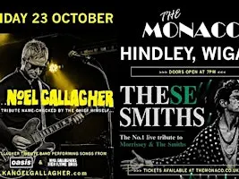 AKA..Noel Gallagher & These Smiths