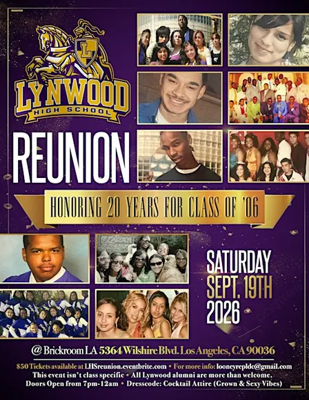 Lynwood High Reunion 2026 (Celebrating 20 yrs for c/o 06)