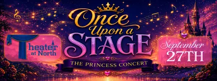 "Once Upon a Stage" The Princess Concert