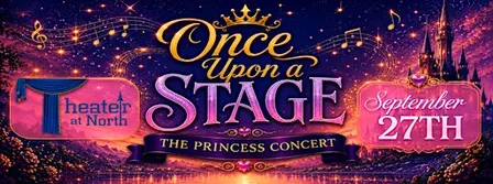 "Once Upon a Stage" The Princess Concert