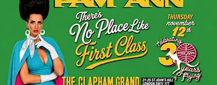 Pam Ann: There's No Place Like First Class - London