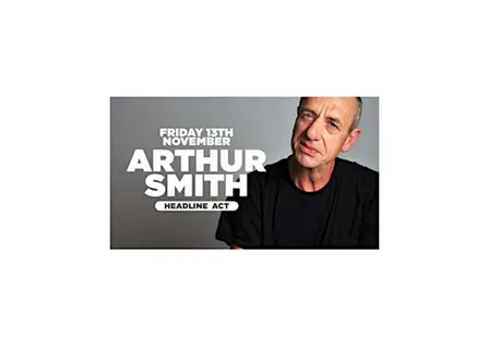 Headliner Arthur Smith for a night of Stand up comedy in Southampton