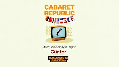 Cabaret Republic – English Stand-Up Comedy in Vienna
