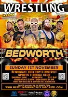 Wrestling in BEDWORTH (1/11/26)