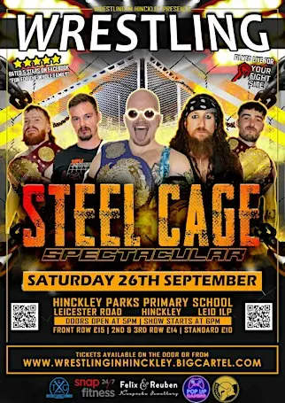 Wrestling in Hinckley's Steel Cage Spectacular (26/9/26)