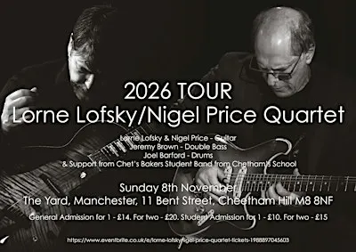Lorne Lofsky/Nigel Price Quartet