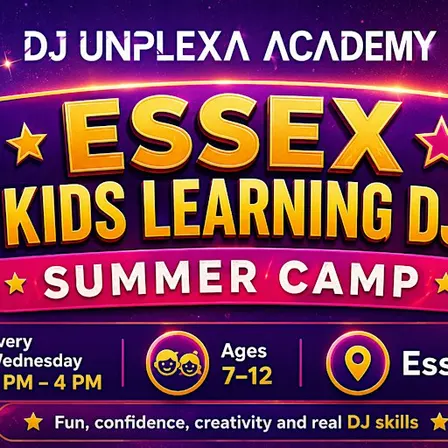 DJ Unplexa Academy | Kids DJ Summer Camp | Colchester (Ages 7–12)