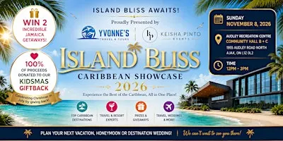 2026 Island Bliss Caribbean Showcase. Register to WIN a trip to JAMAICA