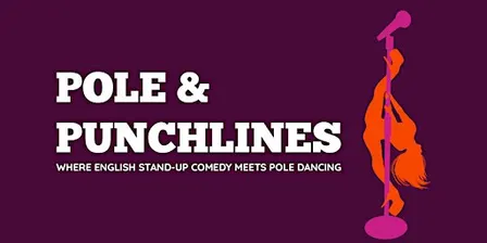 Pole & Punchlines | English Stand-Up Comedy Meets Pole Dance