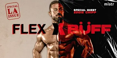 FLEX: In the BÜFF | Los Angeles