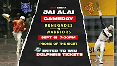 World Jai Alai League: Renegades vs Warriors | Fri, Sept. 18