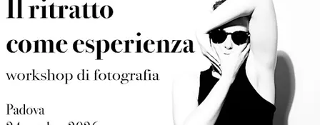 Il ritratto come esperienza: workshop di fotografia