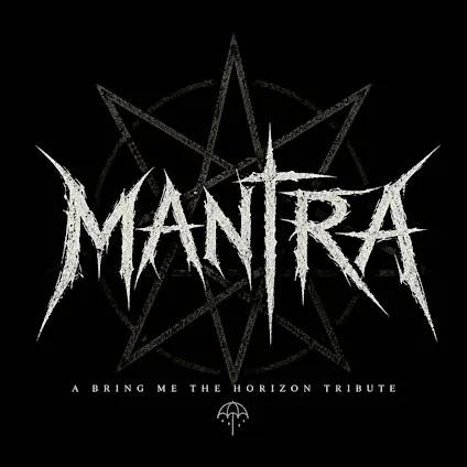 Mantra - Bring Me The Horizon tribute
