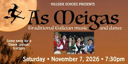 Hillside Echoes presents As Meigas - Galician Folk Music