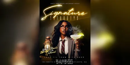 SIGNATURE SATURDAYS | @ BAMBOO ATL | SEP 26th | FREE ENTRY TIL 12AM | 21+