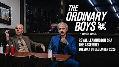THE ORDINARY BOYS PLUS SPECIAL GUEST