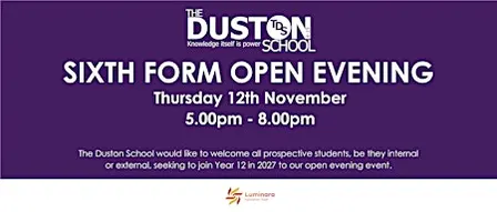 The Duston School - Sixth Form Open Evening