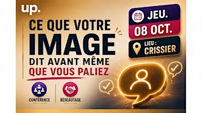 Réseautage et conférence I Ce que votre image dit avant même que vous parli