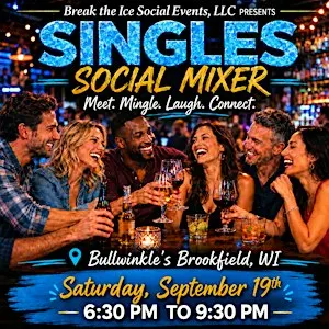 Singles Social Mixer Brookfield, WI Bullwinkles