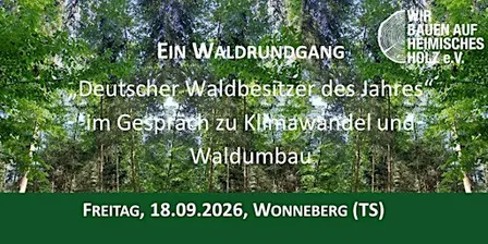 Ein Waldrundgang „Deutscher Waldbesitzer des Jahres“