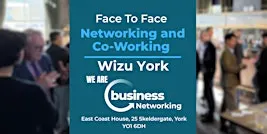 Networking YORK - Connect and Co-Work  at Wizu Workspace, York