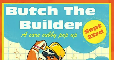Butch The Builder: A  Care Cubby pop up