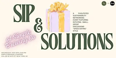 Sip & Solutions: Conscious Holidays Edition + Gift Exchange