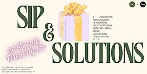 Sip & Solutions: Conscious Holidays Edition + Gift Exchange