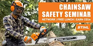STIHL Chainsaw Safety Seminar - New Berlin, WI