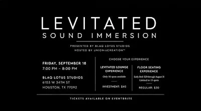 Levitated Sound Immersion Presented by Blaq Lotus Studios