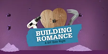 Building Romance - Deconstruction!