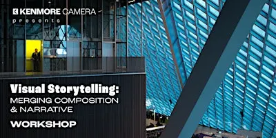 Visual Storytelling: Merging Composition & Narrative WORKSHOP w/Brian Leary