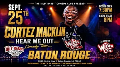 Silly Rabbit Comedy Club Presents Cortez Macklin