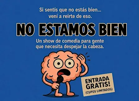 NO ESTAMOS BIEN - STAND UP