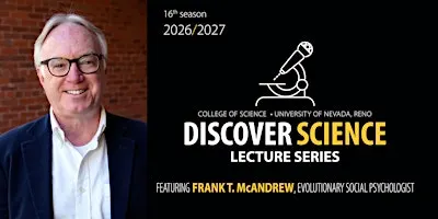 Discover Science Lecture Series presents Dr. Frank McAndrew