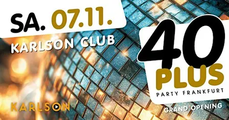 40plus Party Frankfurt – Grand Opening