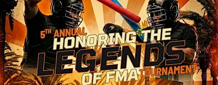 5th Annual Honoring the Legends of FMA Tournament