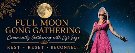 Full Moon Gong Gathering, September