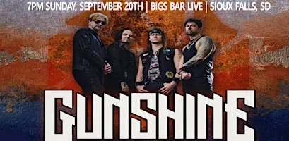 GUNSHINE at Bigs Bar Live