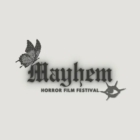 Mayhem Horror Film Festival