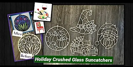 Holiday Crushed Glass Suncatcher Workshop