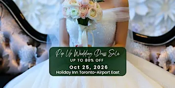 Opportunity Bridal - Wedding Dress Sale - Mississauga