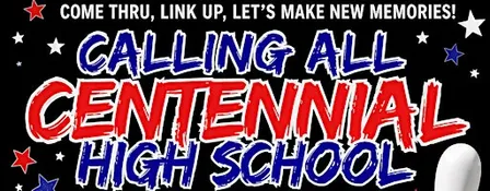 Centennial HS All Class Reunion