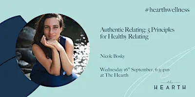 Authentic Relating: 5 Principles for Healthy Relating