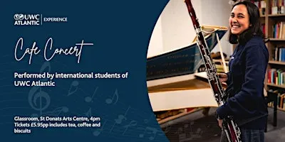 Café Concert - Performed by students of UWC Atlantic