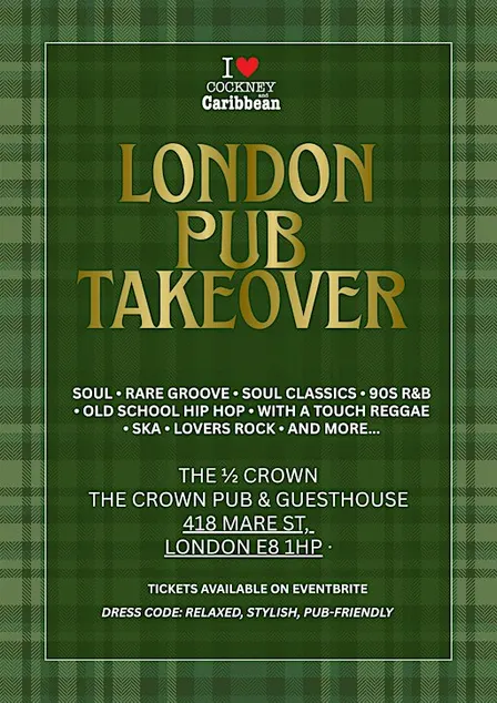 Cockney and Caribbean | London Pub Takeover | Hackney 26th September