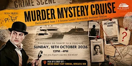 Murder Mystery Cruise | 3 Course Lunch | Newcastle Harbour