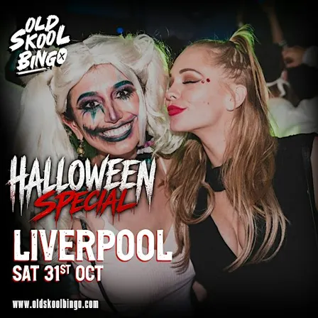 Old Skool Bingo Sat 31st October Liverpool Halloween special